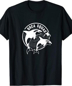 Orca Squad Sea Animal Funny Whale Nature T-Shirt